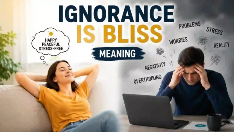 ignorance is bliss meaning